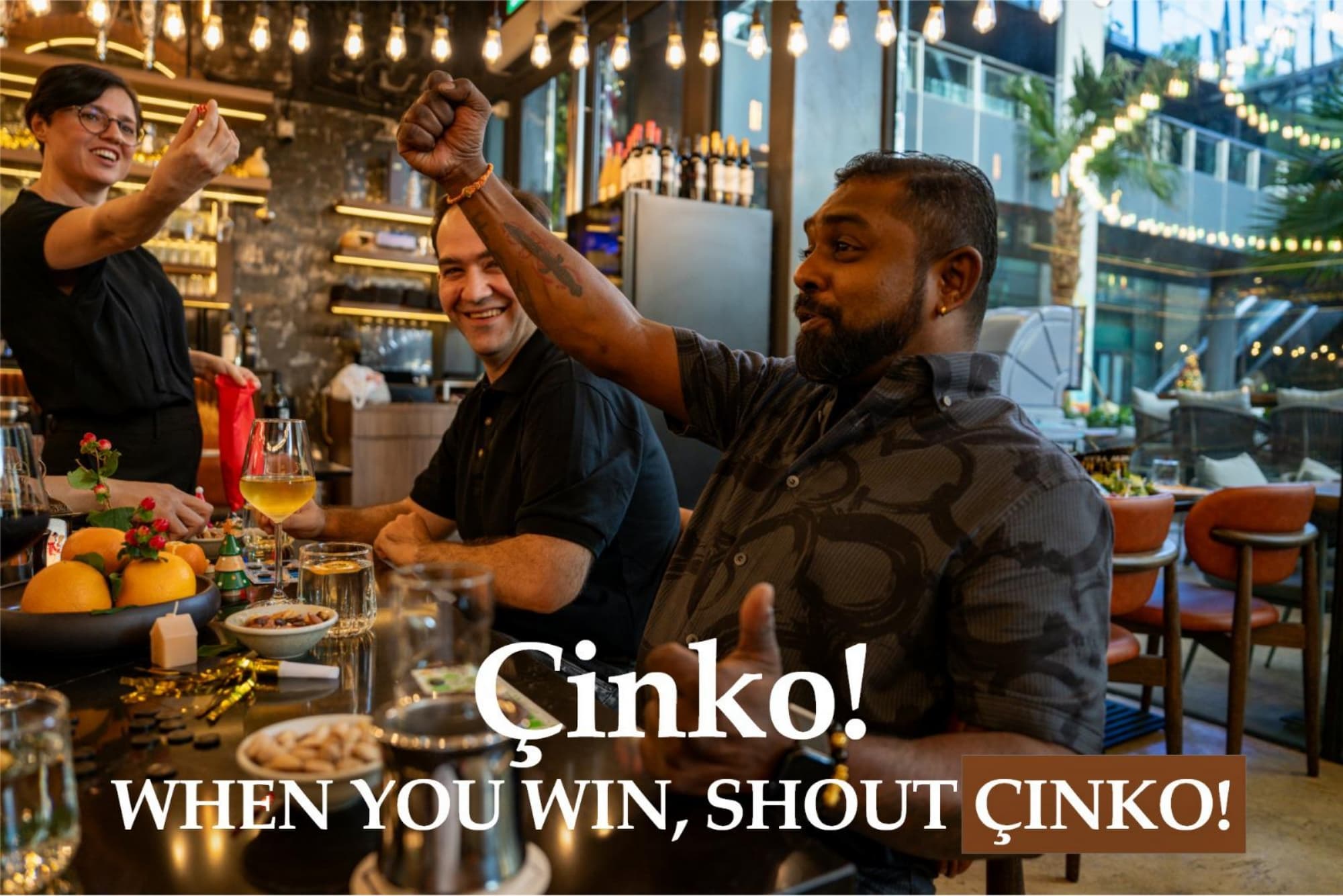 Çinko! When you win, shout Çinko!